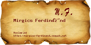 Mirgics Ferdinánd névjegykártya